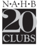 NAHB 20 Clubs
